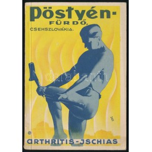 Pöstyénfürdő. Csehszlovákia. Arthritis-Ischias. Kiadói papírkötés, emléklappal, térképmelléklettel, jó állapotban...