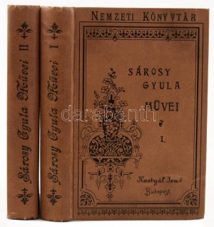 Sárosy Gyula művei I-II. köt. I. köt.: Sárosy Gyula vegyes költeményei. II. köt....