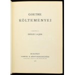 Dóczi [Dóczy] Lajos: Goethe költeményei. Ford.: - - . Dóczi Lajos munkái X. köt. Bp., 1906, Lampel R. (Wodianer F...