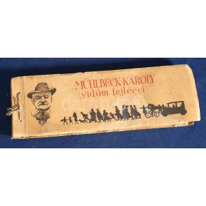 Mühlbeck Károly: Mühlbeck Károly vidám fejlécei. [Budapest], (1935). Uj Idők Szerkesztősége [4] p. + 78 t. (kétoldalas...