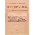 Lovas Rezső, Náray-Szabó Gábor, Pálinkás József (szerk.): Szent István-terv. Gondolatok a nemzet felemelkedéséről. Hn....