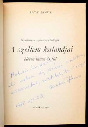 Rátai János 2 műve. Mind a kettő a szerző, Rátai János Kristóf (1944-2021) író, költő, publicista...