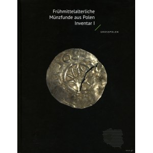 wydawnictwa polskie, Frühmittelalterliche Münzfunde aus Polen. Inventar I. Grosspolen, Mateusz Bogucki, Peter Ilisch, Stanisław Suchodolski