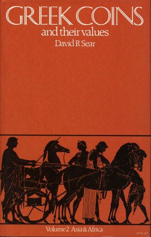 Sear David R. - Greek Coins and their Values, Volume 2: Asia & North Africa, London 1979, ISBN 0900652500