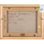 Mikołaj Kasprzyk (ur. 1952, Warszawa), Lekcja, 2006