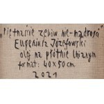 Eugeniusz Jozefowski (b. 1956), Fifteen Teeth of Non-Wisdom, 2021