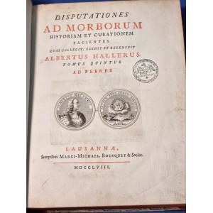 Albrecht von Haller, Disputationes Ad Morborum Historiam Et Curationem Facientes 1758