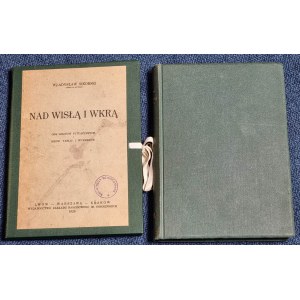 Wł. SIKORSKI Nad Wisła i Wkrą. Studjum z polsko-rosyjskiej wojny 1920 roku. Lwów 1928 (I wydanie)