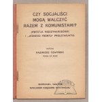 CZAPIŃŚKI Kazimierz, Czy socjaliści mogą walczyć razem z komunistami?