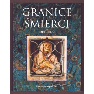INNES Brian, Granice śmierci.