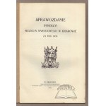 SPRAWOZDANIE Dyrekcyi Muzeum Narodowego w Krakowie za rok 1909.