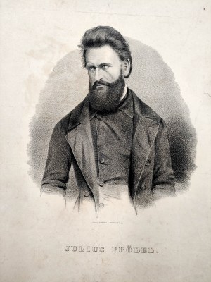 Portrait of Julius Frobel - lithograph 19th century