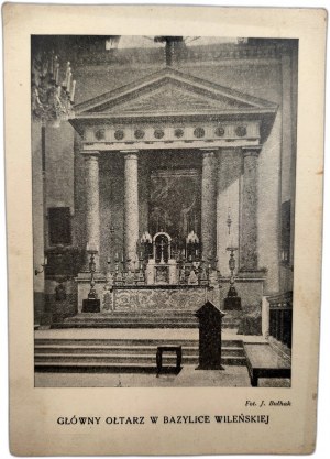 Postcard - Jan Bulhak - Main Altar in the Vilnius Basilica, published by the Ladies' Circle of the Committee for the Rescue of the Basilica