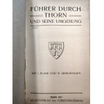 Przewodnik po Toruniu i okolicach z mapą i ilustracjami - Toruń 1917 [ Fuhrer durch Thorn]