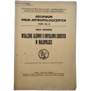 Demianowski A. - Wskaźnik główny umysłowo chorych w Małopolsce, Lwów 1922 [ pieczęć Muzeum Tatrzańskie]