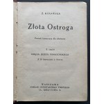 MORAWSKA Z[uzanna] - Złota ostroga. Powieść historyczna dla młodzieży z czasów księcia Józefa Poniatowskiego. Warszawa [1924]