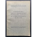 E. Dmochowska State Industrial and Commercial School for Women in Vilnius. Warsaw [1929].