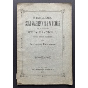 PIĄTKOWSKI Maryan - O działaniu soli wapiennych w ogóle a w szczególności wody krynickiej w niektórych przewlekłych chorobach żołądka. Warszawa [1897]