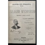 [Z biblioteki Władysława KŁOSSA] BIBLIOTEKA DZIEŁ WYBOROWYCH. Zbiór 147 tomów. Warszawa [1898-1900]