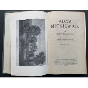 KALLENBACH Józef - Adam Mickiewicz. Tom I. Lwów - Warszawa - Kraków [1923]