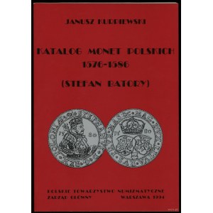 Kurpiewski Janusz - Katalog monet polskich 1576-1586 (Stefan Batory), Warsaw 1994, ISBN 8385057234