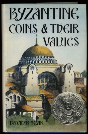 David R. Sear - Byzantine coins and their values, London 1974