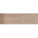 Aleksandra Kubacka (ur. 1990), Bez tytułu, 2023
