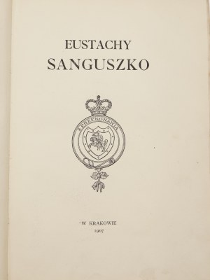 Eustachy Sanguszko. 1907, svázal Robert Jahoda