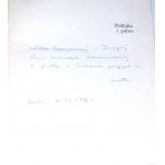 BŁAŻEJEWSKI- POLITICS AND PIÓRO 1st edition Author's dedication to Wanda Karczewska.