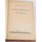 FIEDLER - RYBY ŚPIEWAJĄ W UKAJALI 1933r., wyd.1