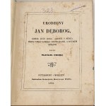 SYROKOMLA- URODZONY JAN DĘBORG. Wyd.1 z 1854r.