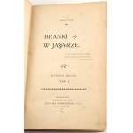 DEOTYMA- BRANKI W JASYRZE. vol. 1-2. Warsaw 1901, dedication by the Author to D-ra Aleksander Białobrzeski.