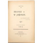 DEOTYMA- BRANKI W JASYRZE. vol. 1-2. Warsaw 1901, dedication by the Author to D-ra Aleksander Białobrzeski.