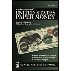 Cuhaj George S., Brandimore William - Standard Catalog of United States Paper Money, Iola 2011, 30. wydanie, ISBN 978144...