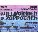 Andrzej Krajewski `Andre de Krayewski (1933 Poznaň - 2018 Newark), návrh plakátu k filmu Willkommen in Zoppotach + původní plakát, 2011