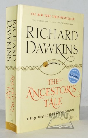 DAWKINS Richard, The Ancestor's Tale. A Pilgrimage to the Dawn of Evolution.