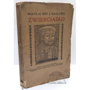 REY Mikołaj z Nagłowic, Źwierciadło.