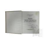 Kukiel Maryan - Geschichte der polnischen Waffen in der napoleonischen Epoche 1795 - 1815. Zum hundertsten Jahrestag von 1812 - 1912