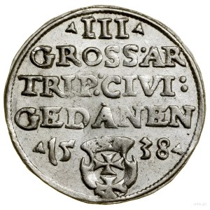 Trojak, 1538, Gdansk; in the obverse legend TO PRVSS, in the le...