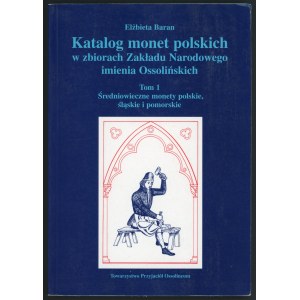 Baran Elżbieta, Katalog monet polskich ... Tom 1