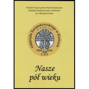 Lorek, Nasze pół wieku