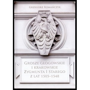 Romańczyk , Grosze głogowskie i krakowskie...
