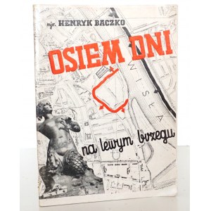 Baczko H., 8 DNI na LEWYM BRZEGU, 1946
