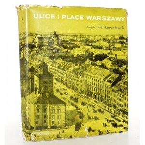 Szawankowski E., ULICES AND PLACES OF WARSAW [1st ed.]