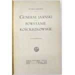 Mościcki Henryk- Generał Jasiński i powstanie kościuszkowskie [1917]
