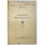[Pannenkowa Irena] Lipecki Jan - Legenda Piłsudskiego [wydanie pierwsze, Poznań 1922]