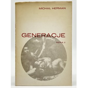 Herman Michał - Wielkie naczynie krwionośne w rozpędzie. Generacje seria II, t. 3 [podpisy i ekslibris Michała Hermana]