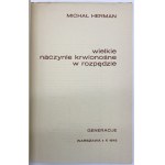 Herman Michał - Wielkie naczynie krwionośne w rozpędzie. Generacje seria II, t. 3 [podpisy i ekslibris Michała Hermana]