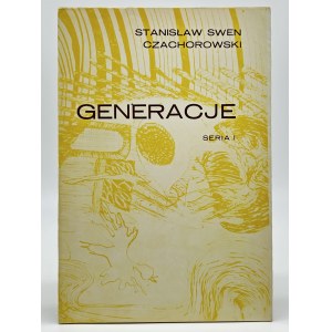 Czachorowski Stanisław Swen - Seledyny powszednie. Série generací I díl 3 [podpis, věnování a exlibris autora].