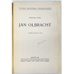 Papee Fryderyk- Jan Olbracht. Z trzema rycinami i mapą [Kraków 1936]
